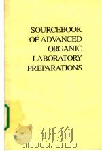 SOURCEBOOK OF ADVANCED ORGANIC LABORATORY PREPARATIONS     PDF电子版封面     