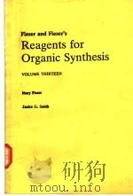 REAGENTS FOR ORGANIC SYNTHESIS VOLUME THIRTEEN（ PDF版）
