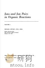 Ions and Ion Pairs in Organic Reactions Volume 1     PDF电子版封面     