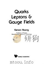 Quarks Leptons & Gauge Fields     PDF电子版封面     