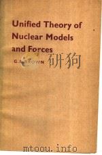 Unified Theory of Nuclar Models and Forces（ PDF版）