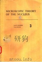 MICROSCOPIC THEORY OF THE NUCLEUS 3（ PDF版）