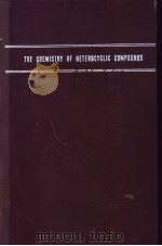 THE CHEMISTRY OF HETEROCYCLIC COMPOUNDS     PDF电子版封面     