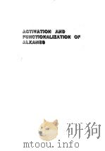 ACTIVATION AND FUNCTIONALIZATION OF ALKANES     PDF电子版封面     