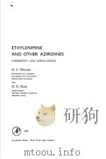 ETHYLENIMINE AND OTHER AZIRIDINES     PDF电子版封面     