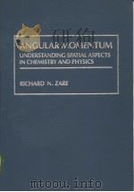 ANGULAR MOMENTUM：Understanding Spatial Aspects in Chemistry and Physics     PDF电子版封面     