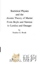 Statistical Physics and the Atomic Theory of Matter     PDF电子版封面     