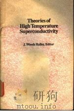 Theories of High Temperature Superconductivity     PDF电子版封面     