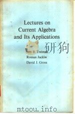 Lectures on Current Algebra and Its Applications（ PDF版）