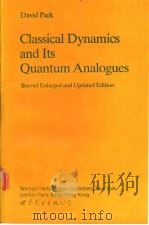 Classical Dynamics and Its Quantum Analogues     PDF电子版封面  7506215578   