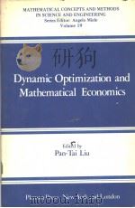 Dynamic Optimization and Mathematical Economics     PDF电子版封面  0306402459   