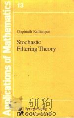 Stochastic Filtering Theory     PDF电子版封面  038790445X   