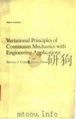 Variational Principles of Continuum Mechanics with Engineering Applications     PDF电子版封面     