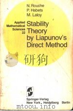 Stability Theory by Liapunovs Direct Method     PDF电子版封面  0387902589   