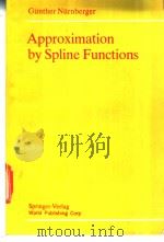 Approximation by Spline Functions     PDF电子版封面  7506212773   