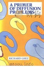 A PRIMER OF DIFFUSION PROBLEMS     PDF电子版封面     