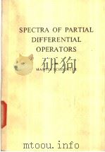 SPECTRA OF PARTIAL DIFFERENTIAL OPERATORS     PDF电子版封面     
