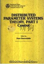 DISTRIBUTED PARAMETER SYSTEMS THEORY，PART Ⅰ     PDF电子版封面     
