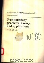 Free Boundary problems：theory and applications Volume Ⅰ     PDF电子版封面     