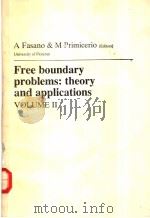 Free Boundary problems：theory and applications Volume Ⅱ     PDF电子版封面     