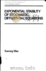 EXPONENTIAL STABILITY OF STOCHASTIC DIFFERENTIAL EQUATIONS     PDF电子版封面  0824790804   