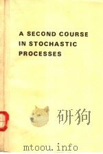 A SECOND COURSE IN STOCHASTIC PROCESSES     PDF电子版封面     