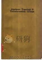 Algebraic Topology & Transformation Groups     PDF电子版封面     