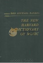 THE NEW HARVARD DICTIONARY OF MUSIC     PDF电子版封面     