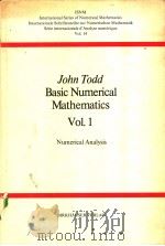 John Todd Basic Numerical Mathematics VOL.1     PDF电子版封面  3764307293   