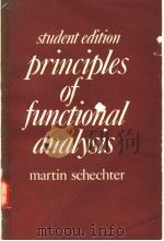 Principles of Functional analysis   1971  PDF电子版封面    Martin Schechter 