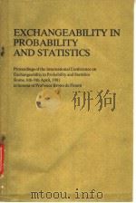 EXCHANGEABILITY IN PROBABILITY AND STATISTICS（ PDF版）