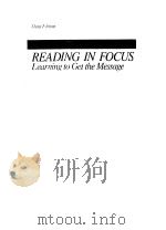 READING IN FOCUS Learning to Get the Message Third Edition A     PDF电子版封面  0538700483   