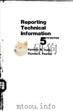 Reporting Technical Information (5TH EDITION)     PDF电子版封面    Kenneth W.Houp and Thomas E.Pe 