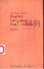 The Pitman Guide to English Language Examinations (Second Edition)     PDF电子版封面     