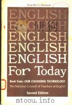 ENGLISH FOR TODAY BOOK FOUR:OUR CHANGING TECHNOLOGY (Second Edition)     PDF电子版封面     