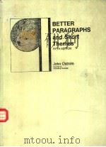 BETTER PARAGRAPHS AND SHORT THEMES （FIFTH EDITION）（ PDF版）