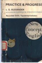NEW CONCEPT ENGLISH PRACTICE AND PROGRESS:An Integrated Course For Pre-Intermediate Students（ PDF版）