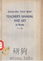 ENGLISH THIS WAY TEACHER‘S MANUAL AND KEY to Books 1-6     PDF电子版封面     