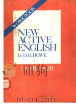 NEW ACTIVE ENGLISH WORKBOOK 2A     PDF电子版封面    D.H.Howe 