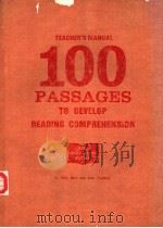 TEACHER'S MANUAL FOR 100 PASSAGES TO DEVELOP READING COMPREHENSION     PDF电子版封面    Allan Sack and Jack Yourman 