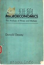 MICROECONOMICS The Analysis of Prices and Markets     PDF电子版封面    Donald Dewey 
