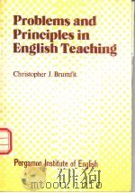 Problems and Principles in English Teaching     PDF电子版封面    Christopher J.Brumfit 