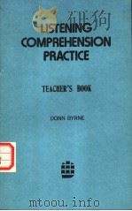 LISTENING COMPREHENSION PRACTICE TEACHER'S BOOK     PDF电子版封面    DINN BYRNE 