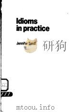 Idioms in practice     PDF电子版封面    Jennifer Seidi 