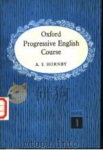 Oxford Progressive English Course Book One     PDF电子版封面    A.S.HORNBY 