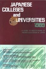 JAPANESE COLLEGES AND UNIVERSITIES 1989     PDF电子版封面     