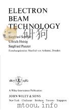 ELECTRON BEAM TECHNOLOGY     PDF电子版封面     