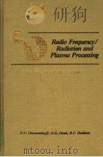 Radio Frequency/Radiation and Plasma Processing（ PDF版）