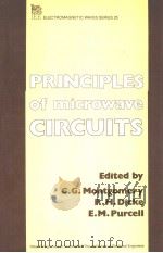 PRINCIPLES OF MICROWAVE CIRCUITS     PDF电子版封面     