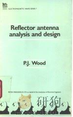 Reflector antenna analysis and design     PDF电子版封面  0863410596   